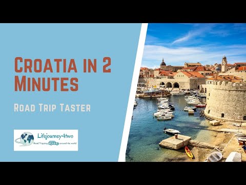 Croatia Road Trip  - 2 Minute Taster