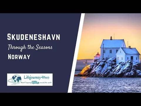 Skudeneshavn, Norway  - Through the Seasons