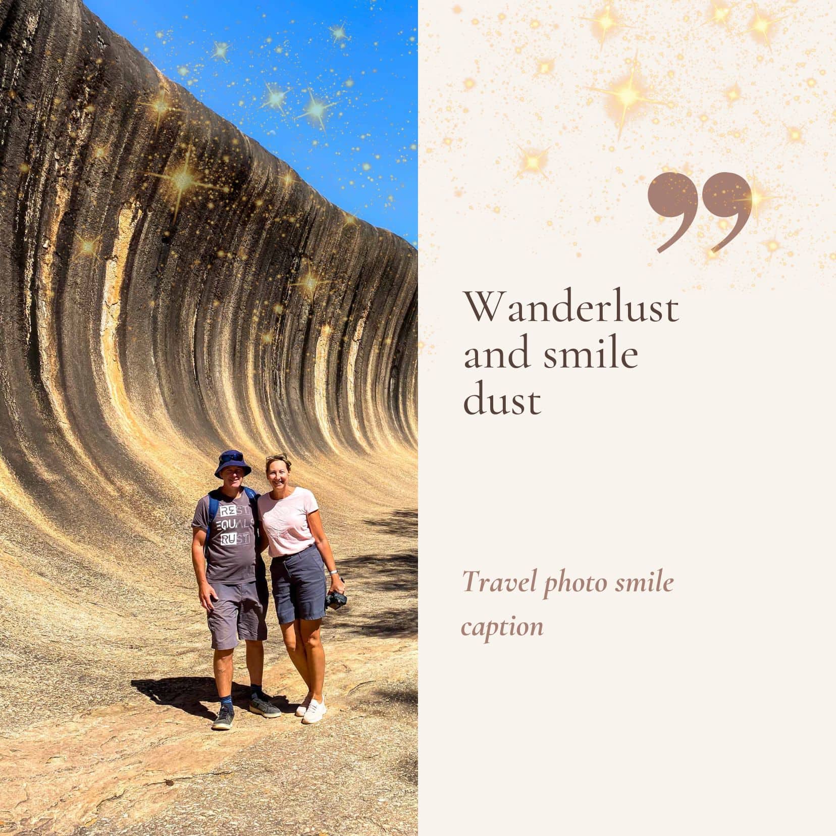 Instagram smile Caption wanderlust and smile dust 