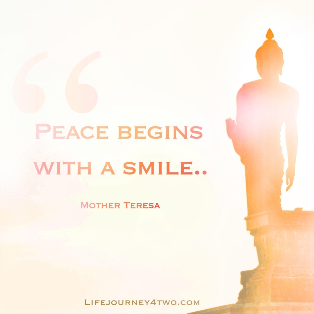 peace begins with a smile quote