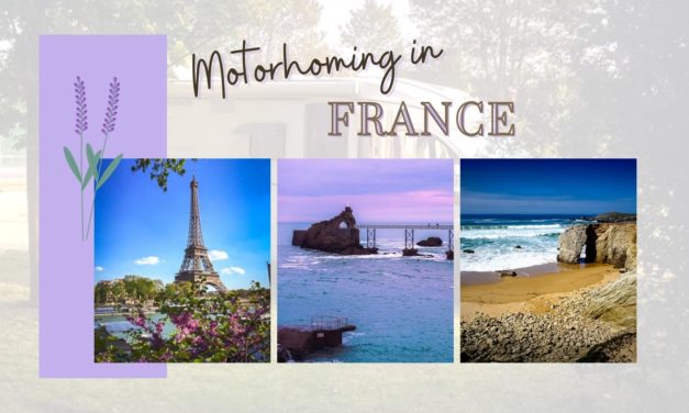 Motorhoming in France: Your Ultimate Guide