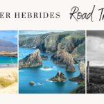 Outer Hebrides Road Trip: Itinerary, Tips and Photos