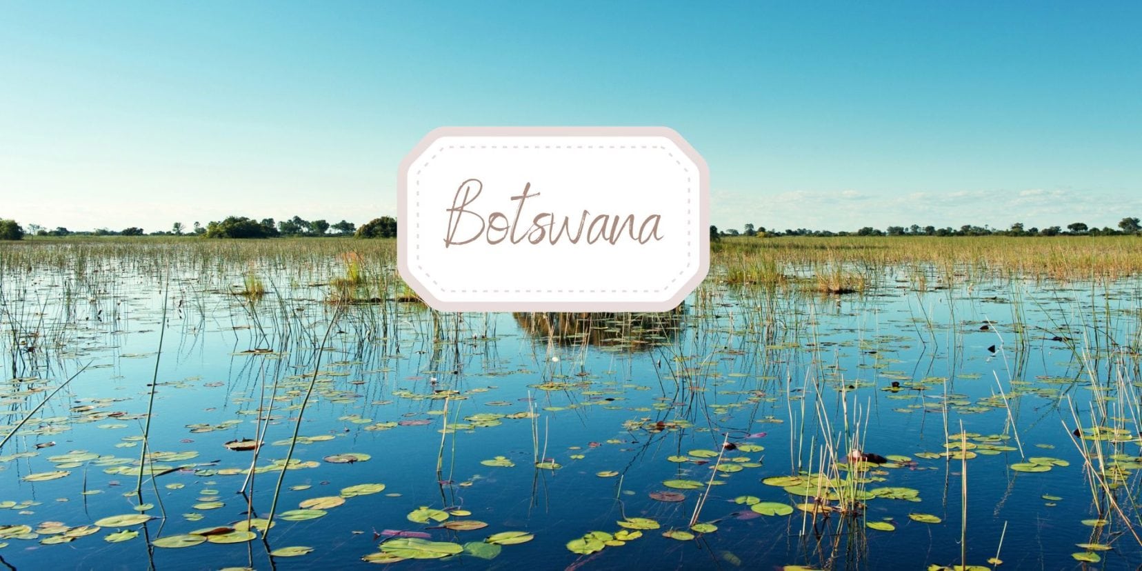 Botswana Travel Guide Blog Header