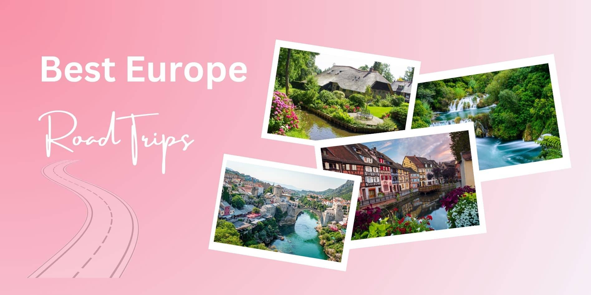 best Europe Road Trip routes Header