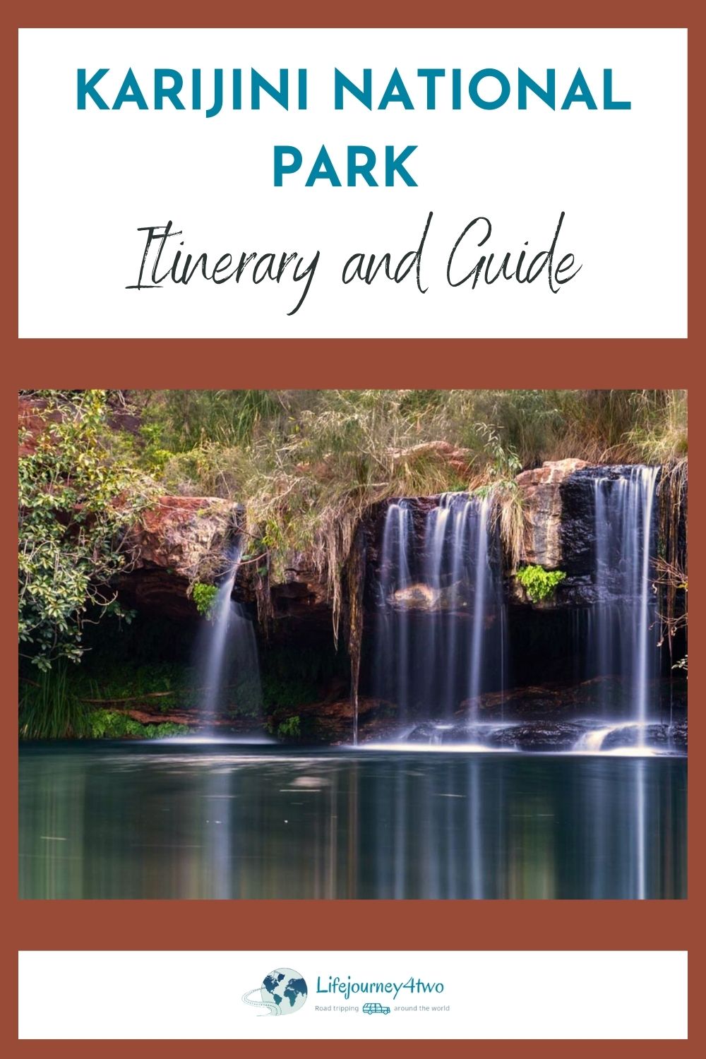 Karijini National Park Itinerary and guide Pinterest pin